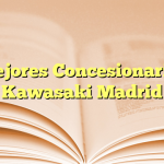Mejores Concesionarios Kawasaki Madrid