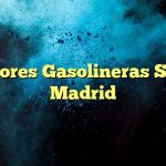 Mejores Gasolineras Shell Madrid