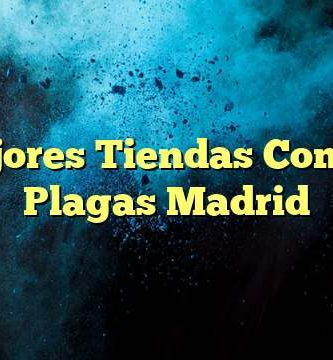 Mejores Tiendas Control Plagas Madrid
