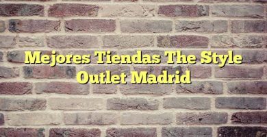 Mejores Tiendas The Style Outlet Madrid